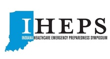 13th Annual Indiana Healthcare Emergency Preparedness Symposium